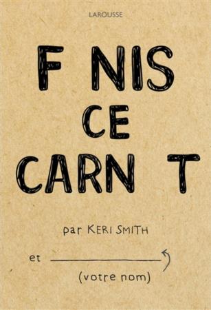 Smith Keri - FINIS CE CARNET Smith Keri - FINIS CE CARNET